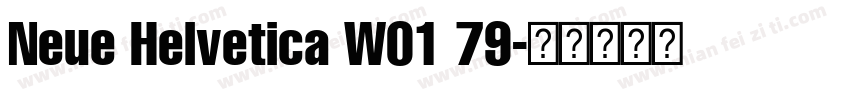 Neue Helvetica W01 79字体转换